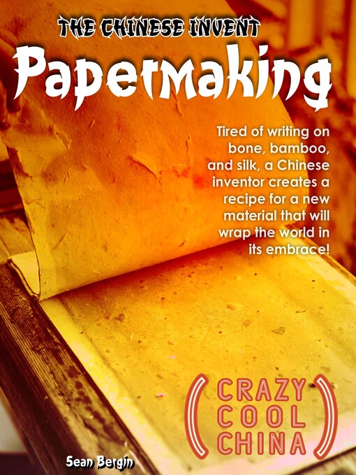 Cover image for The Chinese Invent Papermaking